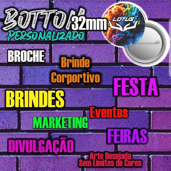 Bottons tamanho 32mm Personalizados