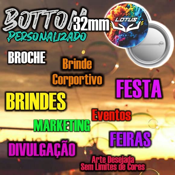 Bottons tamanho 32mm Personalizados