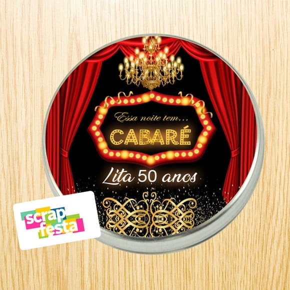 Latinhas Personalizada Festa Cabaré