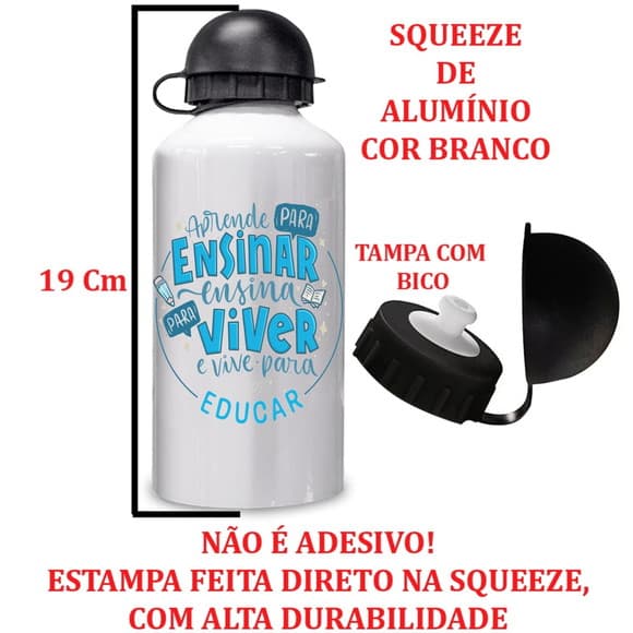 Squeeze de Alumínio Dia dos Professores Ensinar