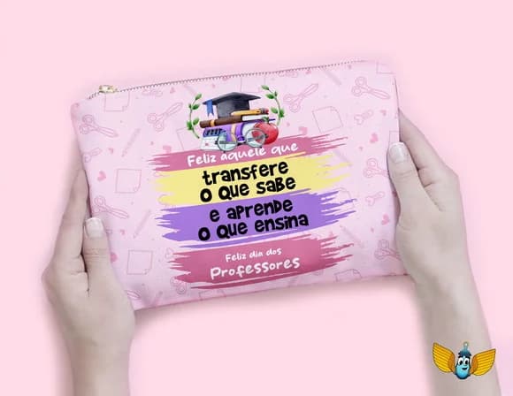 Necessaire Dia dos Professores - Feliz