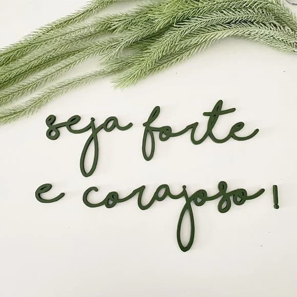 Letreiro Decorativo para Quarto - Seja Forte e Corajoso