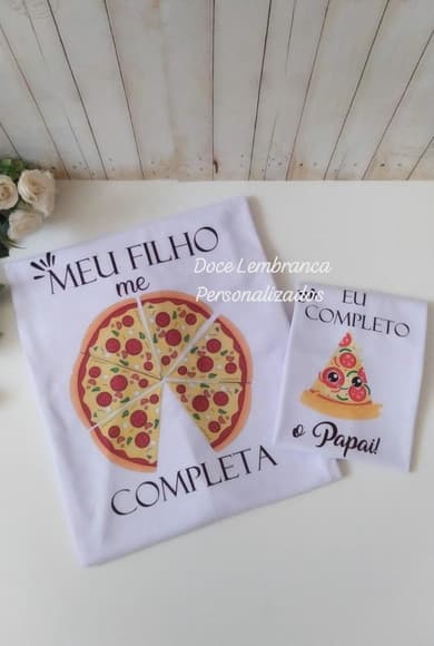 Kit Camisetas Personalizadas Pizza Meu Pai Me Completa - foto 1