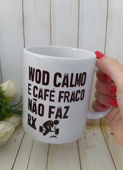 Caneca Crossfit (Wod calmo não faz RX)